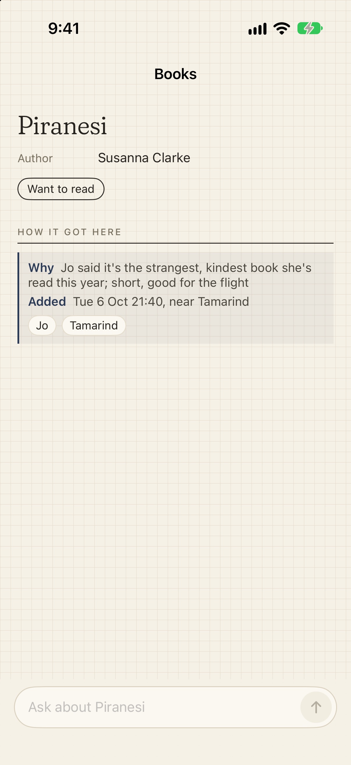 A book in Hibi: Piranesi by Susanna Clarke, want to read, and how it got here: Jo recommended it at Tamarind